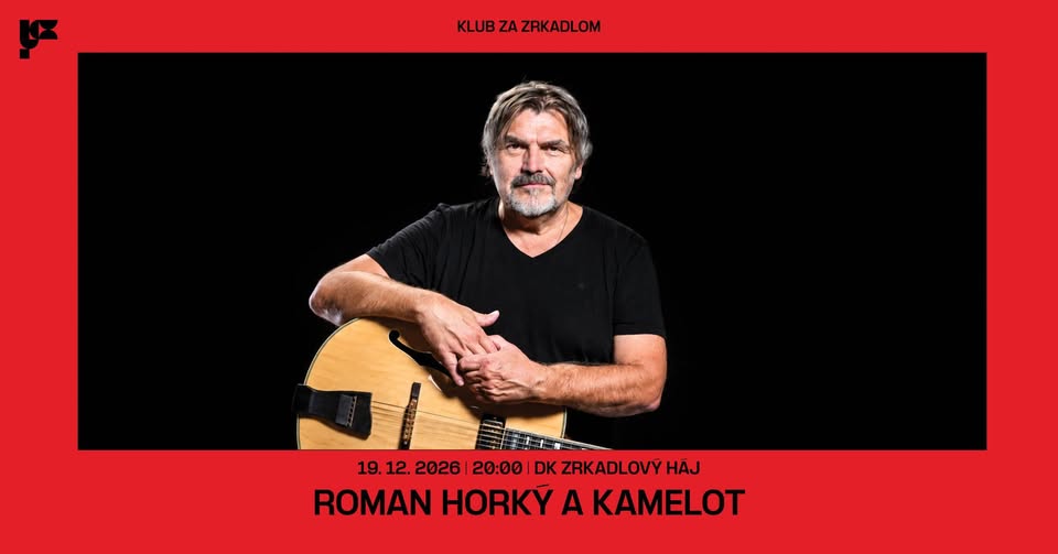 Foto: ROMAN HORKÝ A KAMELOT