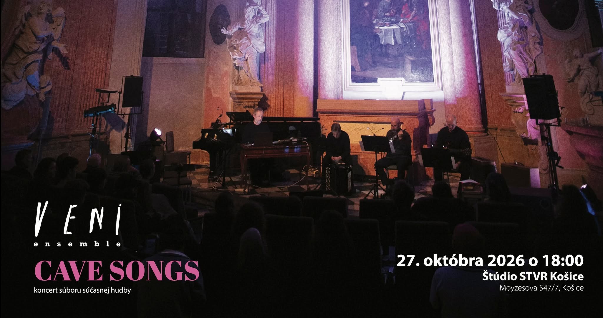 Plagát: VENI ensemble – „CAVE SONGS“ v Košiciach
