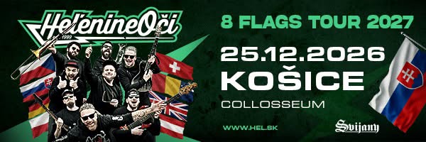 Foto: HEĽENINE OČI – 8 FLAGS TOUR 2027 | Košice