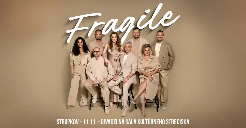 Plagát: Fragile SK koncert - Stropkov - Div. sála Kultúrneho strediska